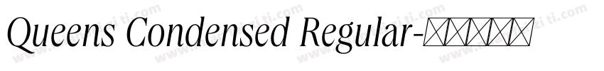 Queens Condensed Regular字体转换